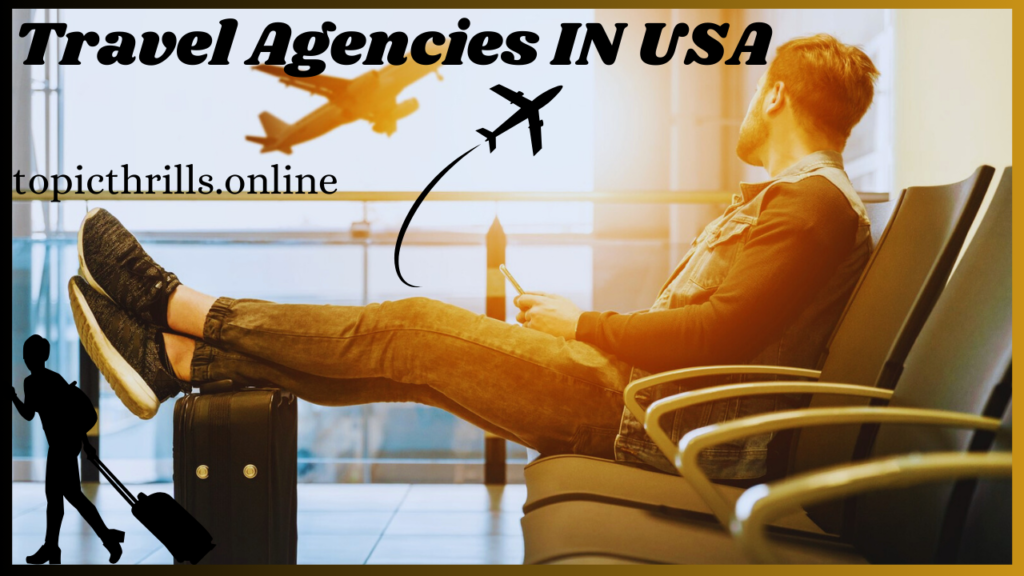 travel agencies