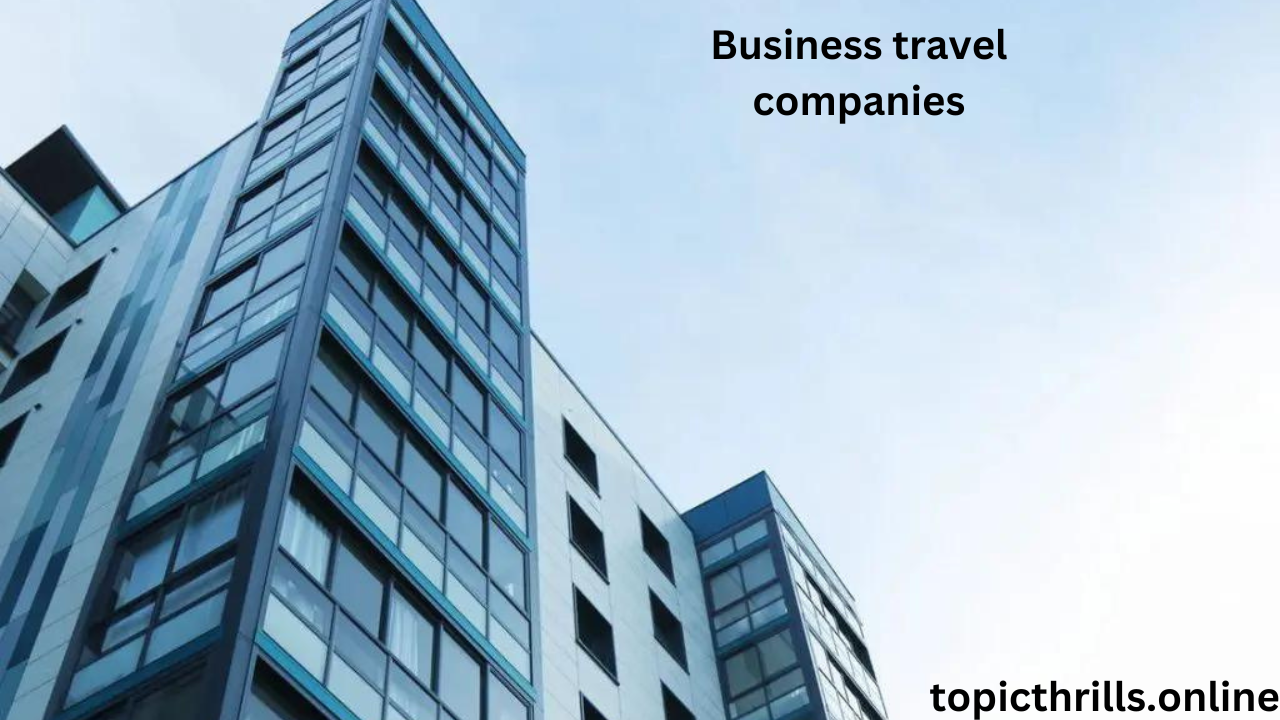 Business Travel Companies