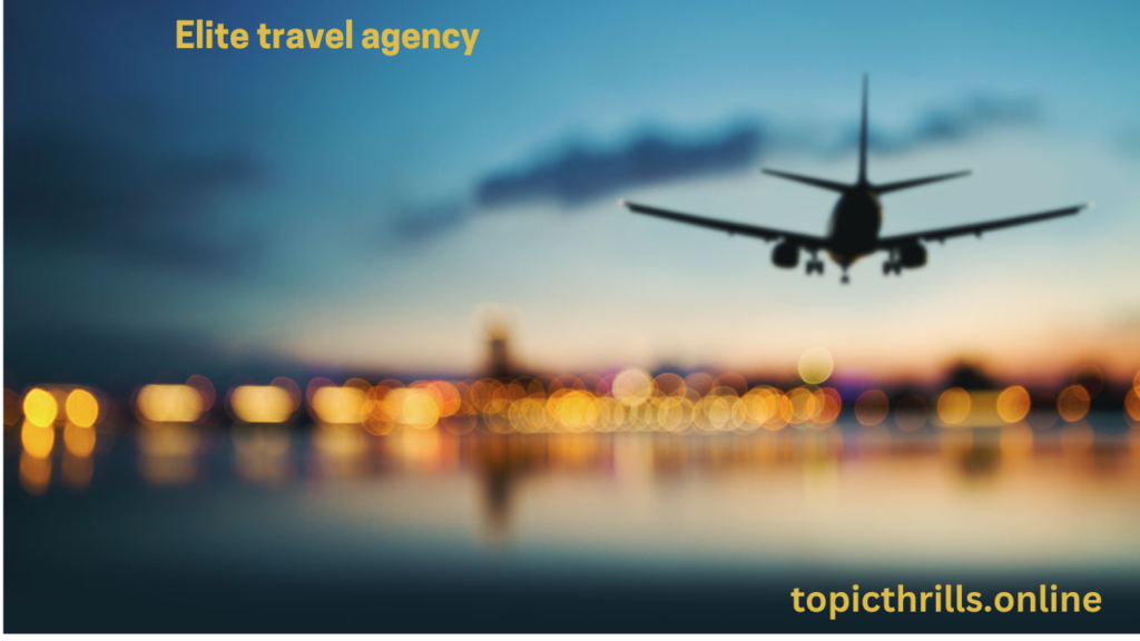 Elite travel agency