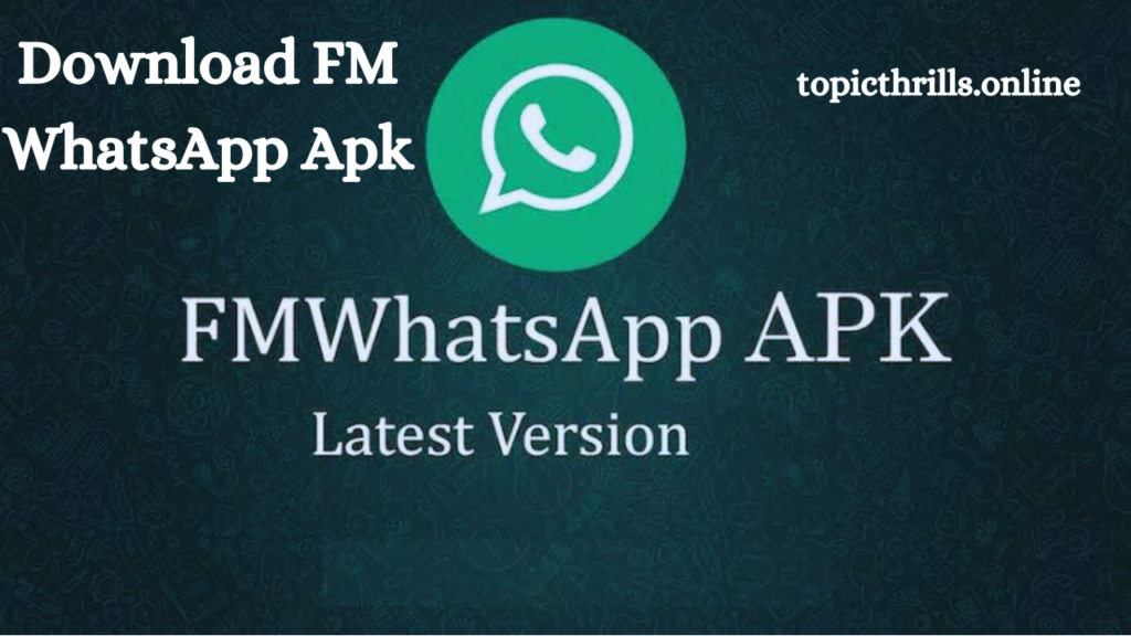 FM WhatsApp Apk