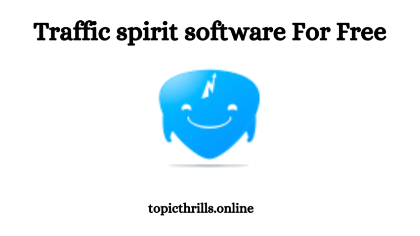 Traffic spirit software For Free