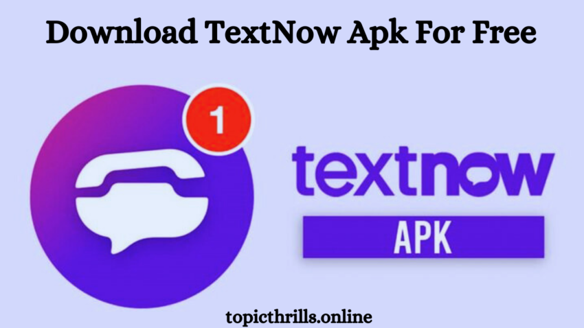 TextNow Apk