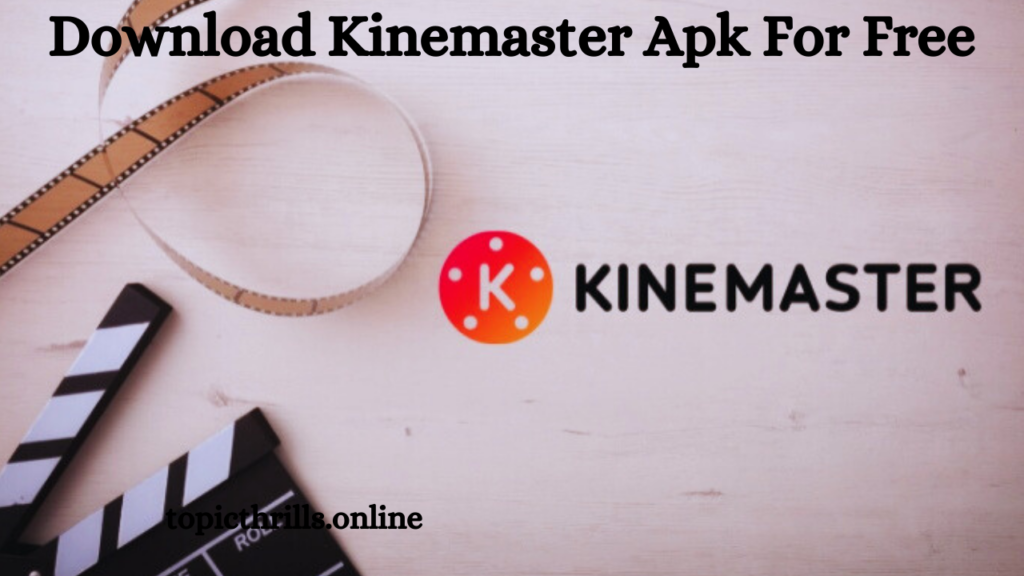 Kinemaster apk