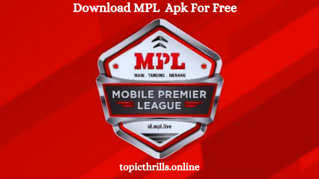 MPL Apk