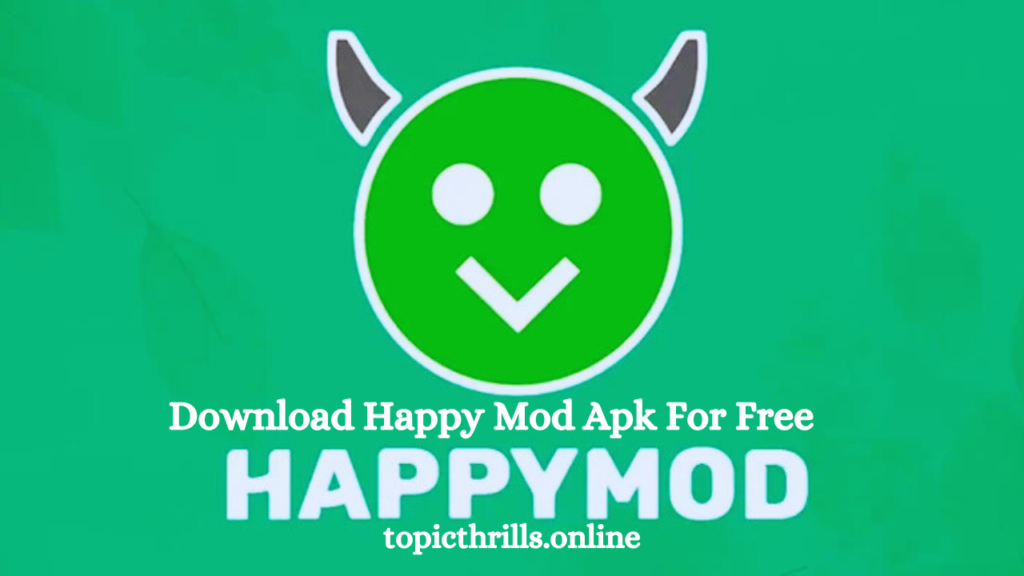 Happy Mod Apk